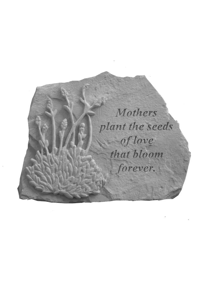 mothers plant the seeds of love Mothers Plant the Seeds of Love Memorial Stone